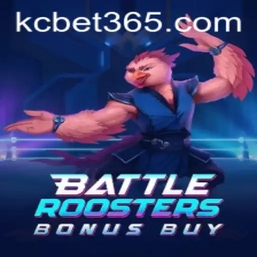 BattleRoostersBonusBuy: A New Gaming Sensation with KC BET